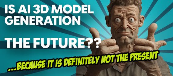 YouTube Episode: AI Generated Models Are Great! Just Not For 3D Printing...